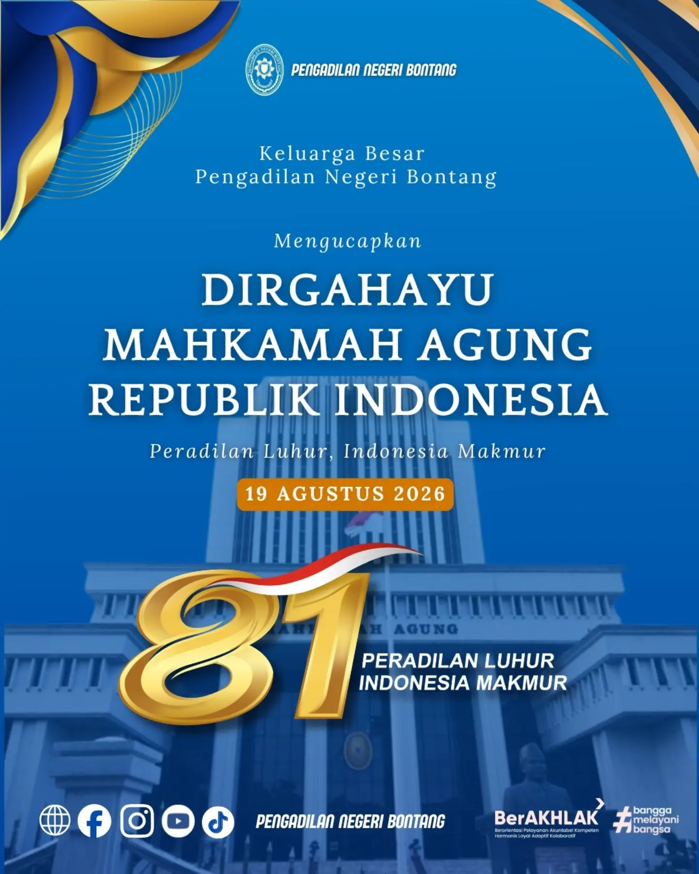Dirgahayu Mahkamah Agung Republik Indonesia ke-81.