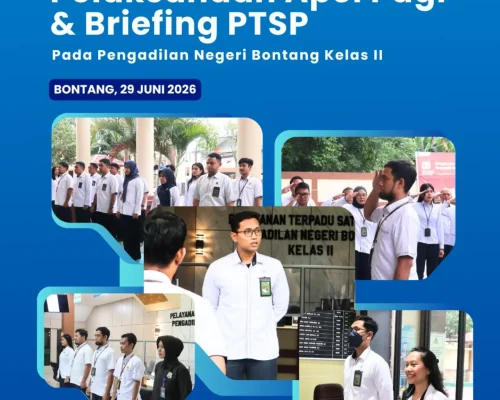 Pengadilan Negeri Bontang Kelas II melaksanakan kegiatan rutin Apel Pagi yang dirangkaikan langsung dengan Briefing Petugas Pelayanan Terpadu Satu Pintu (PTSP).